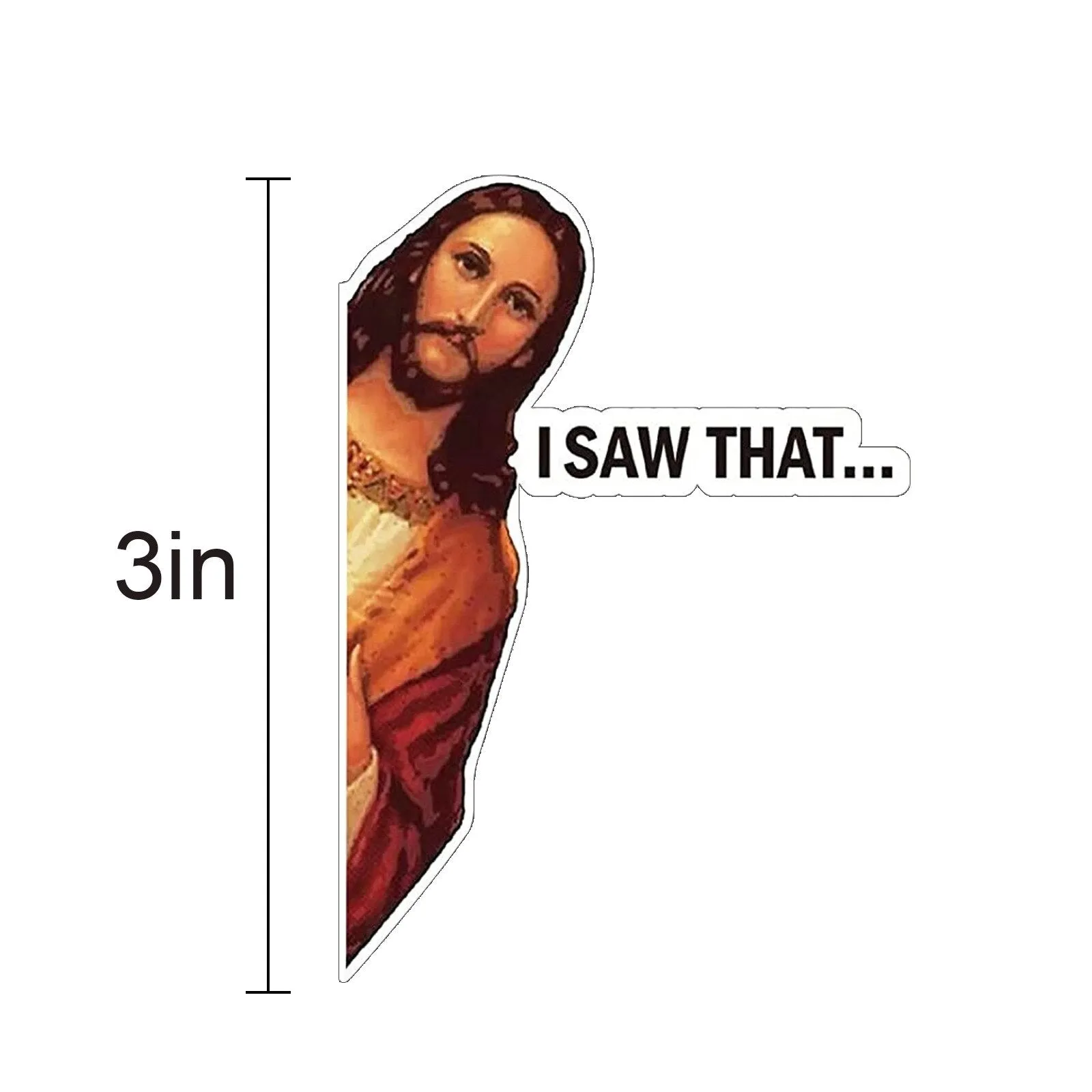 10pcs Car Sticker Jesus I Saw That Vinyl Decal Sticker Waterproof Faith Stickers for Laptops Water Bottles Christian Gift