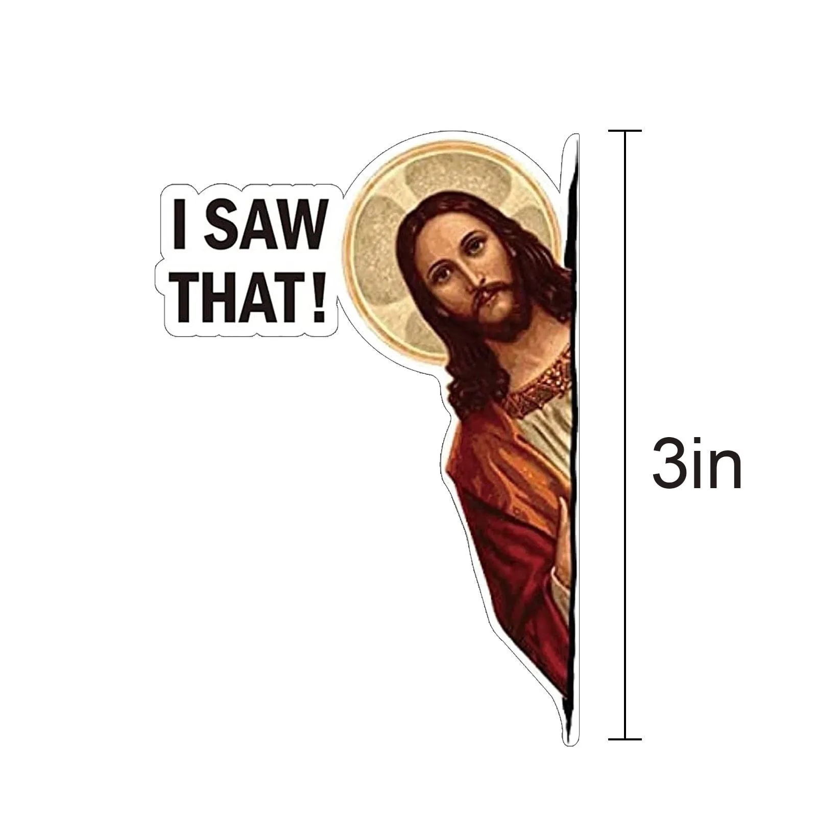10pcs Car Sticker Jesus I Saw That Vinyl Decal Sticker Waterproof Faith Stickers for Laptops Water Bottles Christian Gift