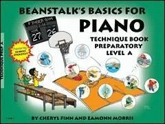 BEANSTALK'S BASICS FOR PIANO,Technique, Preparatory Book A