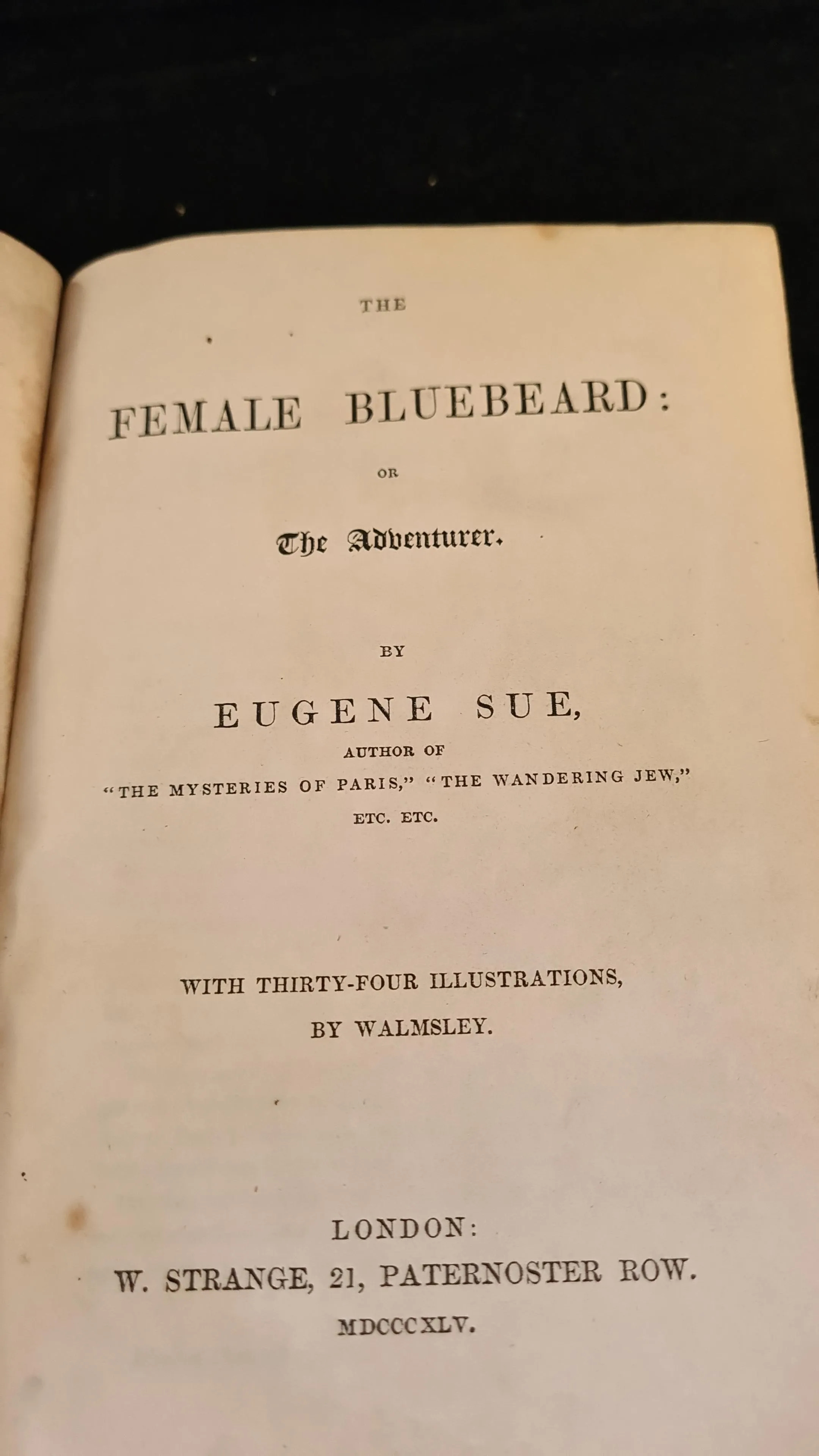 Eugene Sue - The Female Bluebeard, W Strange, 1845, First English Edition