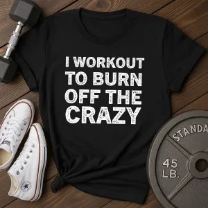 I Workout F T-Shirt