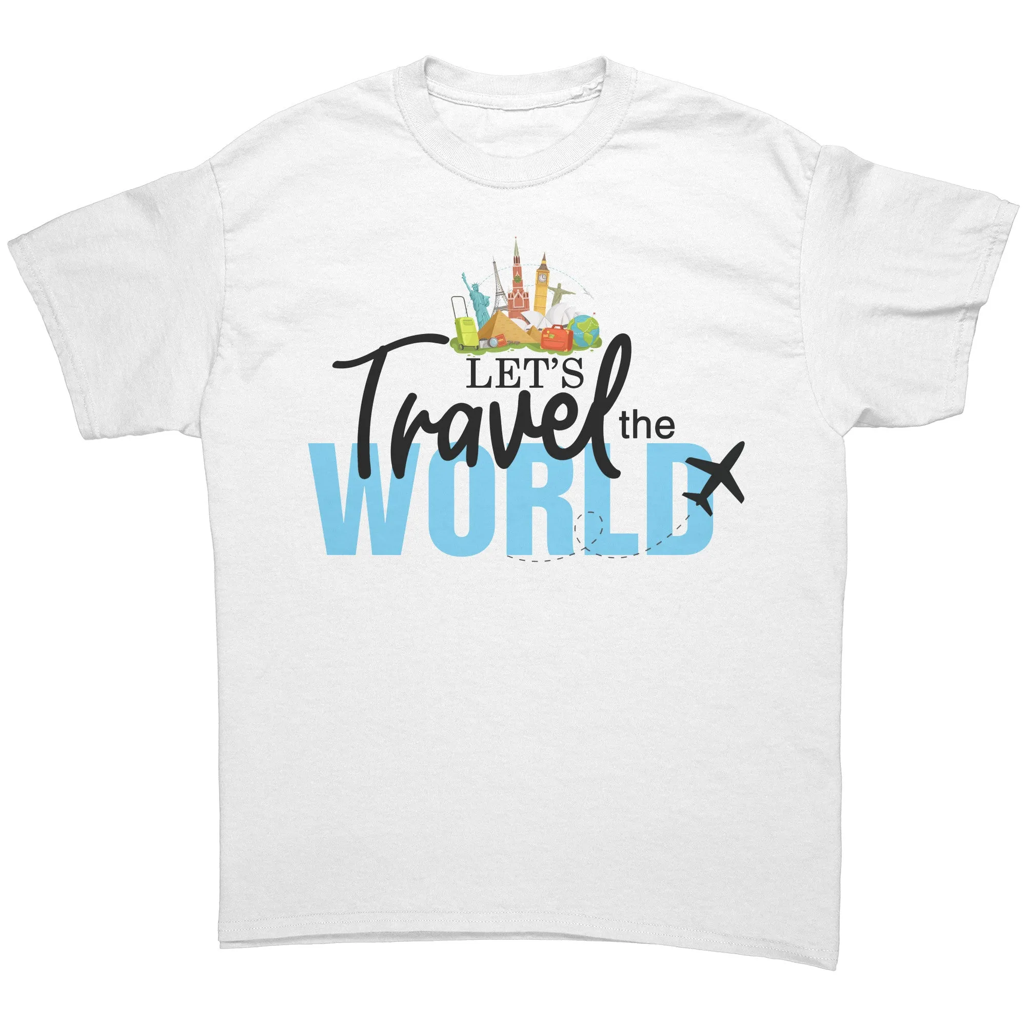 Lets Travel the World Shirt, Travel Shirt, Gift for Traveler Shirt, Vacation Shirt, Adventure Shirt, World Traveler Tshirt, Souvenir Shirt