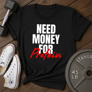 Protein Money T-Shirt