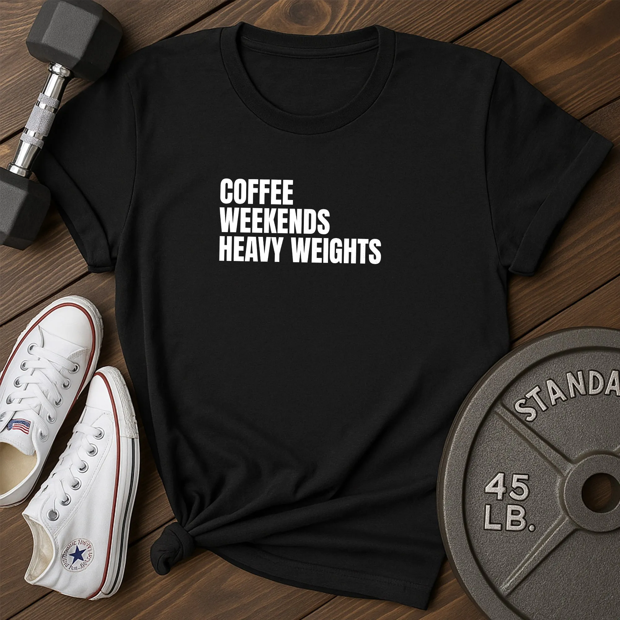 Weekends T-Shirt